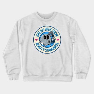 Break Free From Beauty Standards - Cute Feminist Cartoon Crewneck Sweatshirt